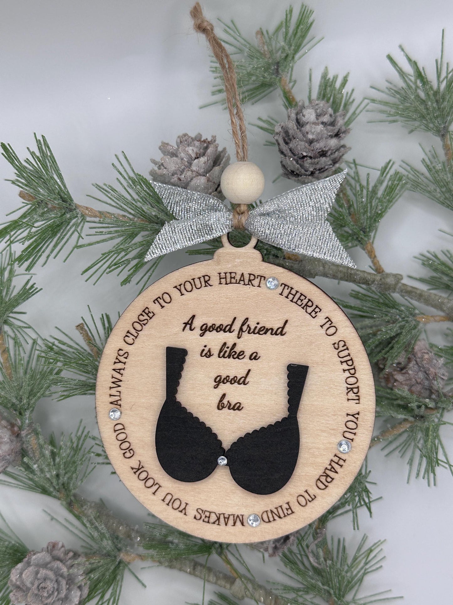 Funny Friendship Bra Ornament, Holiday Keepsake Gift for Bestie, Wood Ornament for Friends, Best Friend Gifts