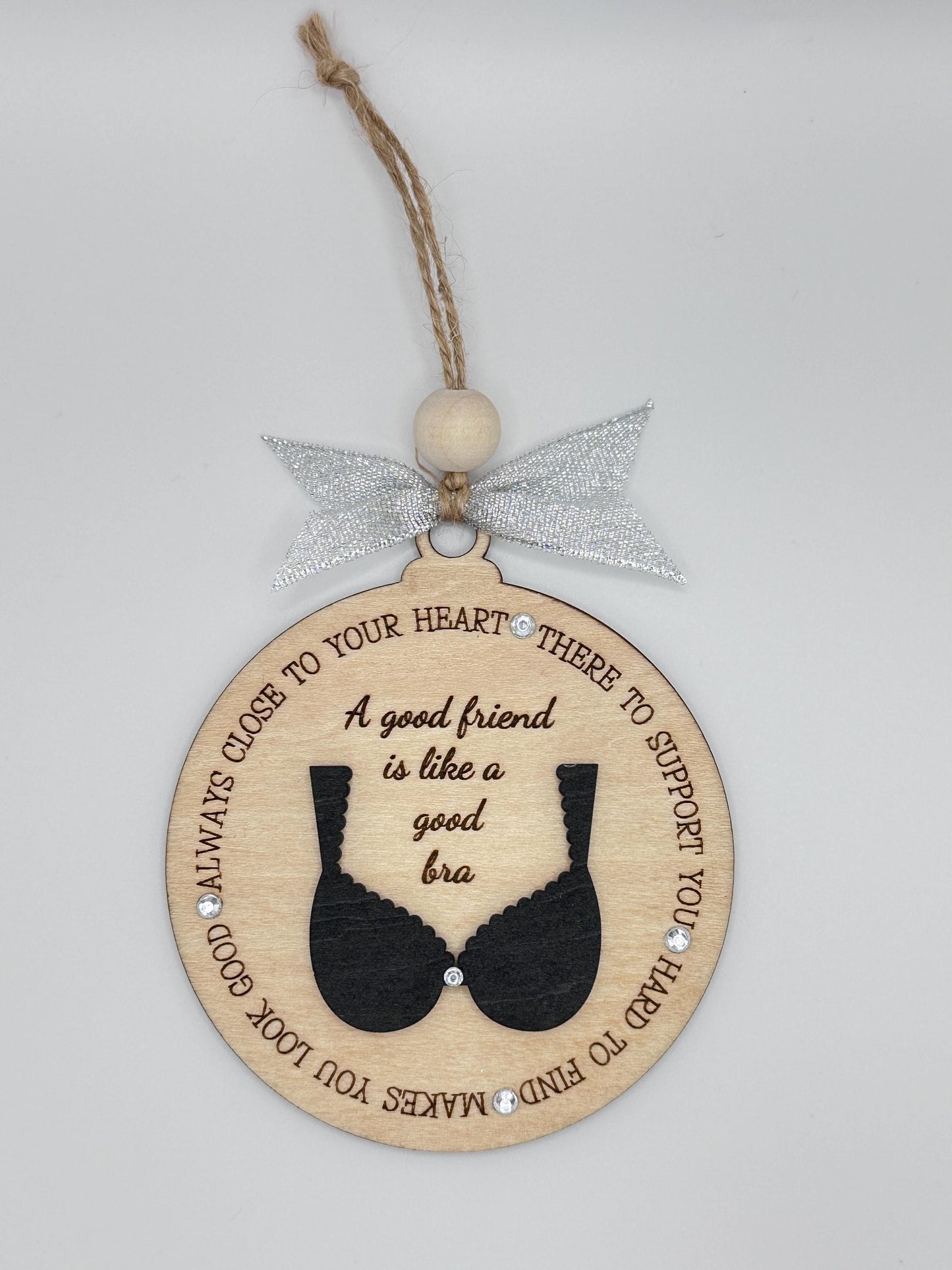 Funny Friendship Bra Ornament, Holiday Keepsake Gift for Bestie, Wood Ornament for Friends, Best Friend Gifts