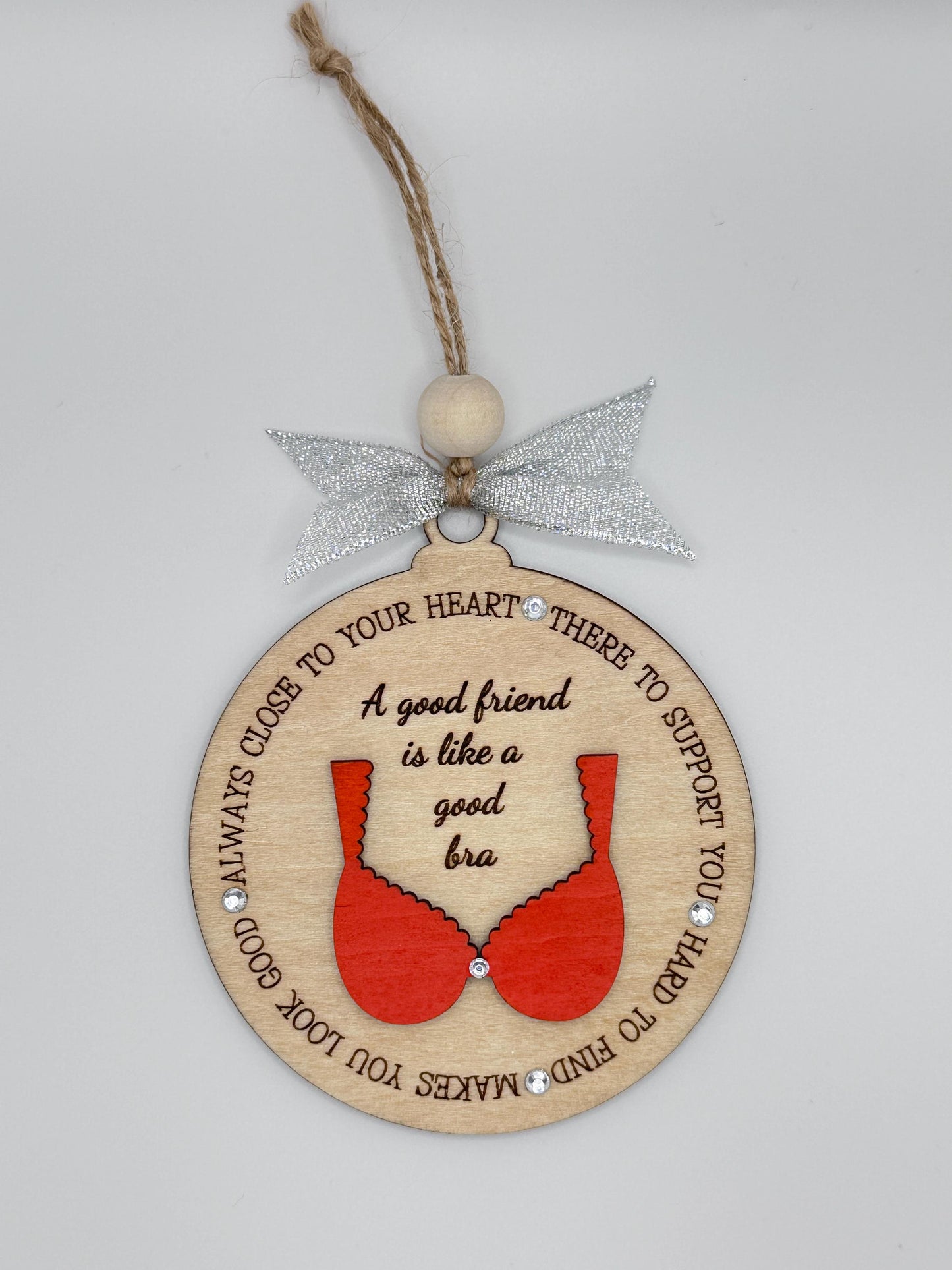 Funny Friendship Bra Ornament, Holiday Keepsake Gift for Bestie, Wood Ornament for Friends, Best Friend Gifts