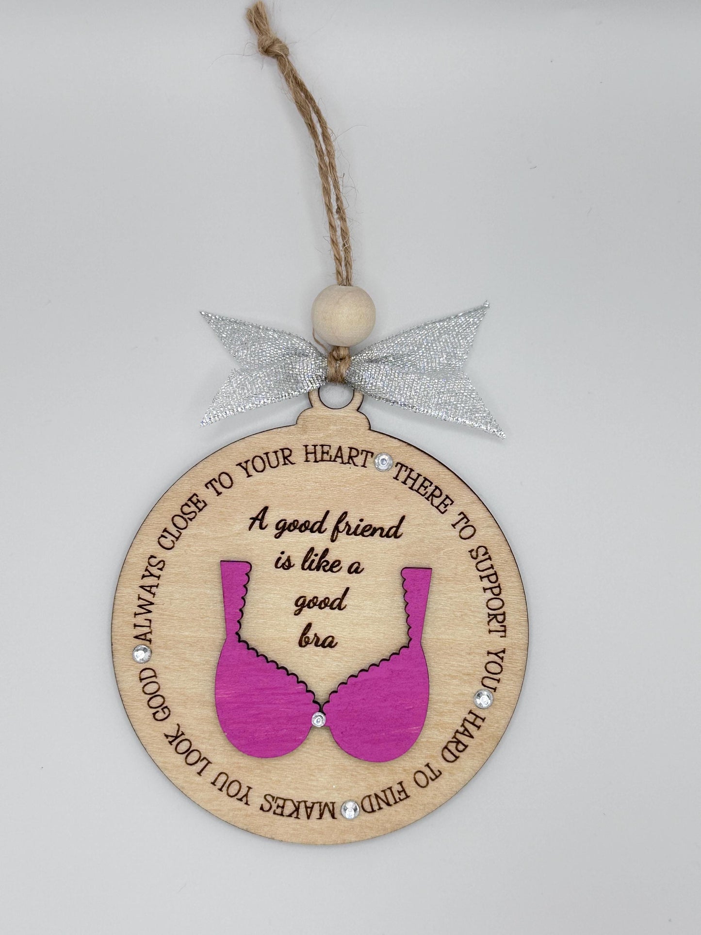 Funny Friendship Bra Ornament, Holiday Keepsake Gift for Bestie, Wood Ornament for Friends, Best Friend Gifts